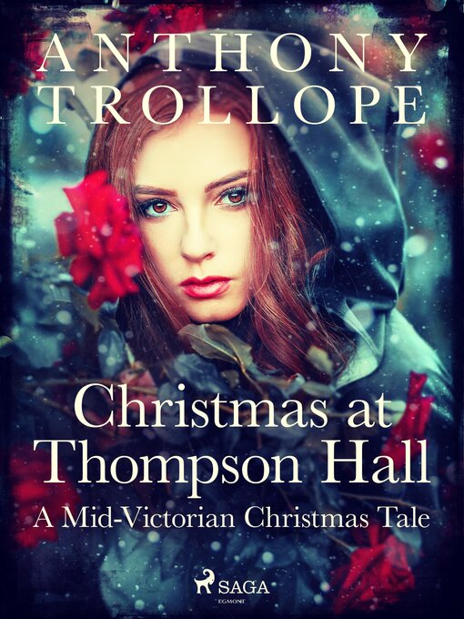 Titeldetaljer för Christmas at Thompson Hall av Anthony Trollope - Tillgänglig